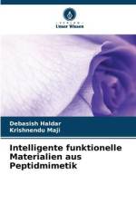 Intelligente funktionelle Materialien aus Peptidmimetik af Debasish Haldar
