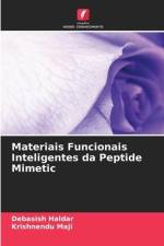 Materiais Funcionais Inteligentes da Peptide Mimetic af Debasish Haldar