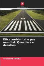 Ética ambiental e paz mundial. Questões e desafios af Toussaint Ndeba