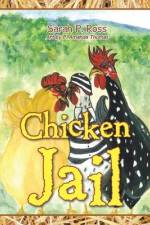 Chicken Jail af Sarah P. Ross