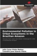 Environmental Pollution in Urban Ecosystems in the Brazilian Amazon af Julio Cesar Pinho Mattos