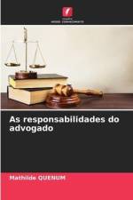 As responsabilidades do advogado af Mathilde Quenum