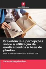 Prevalência e percepções sobre a utilização de medicamentos à base de plantas af Salwa Abougalambou