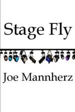 Stage Fly af Joe Mannherz