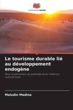 Le tourisme durable lié au développement endogène af Maludin Medina