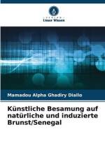 Künstliche Besamung auf natürliche und induzierte Brunst/Senegal af Mamadou Alpha Ghadiry Diallo