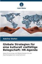 Globale Strategien für eine kulturell vielfältige Belegschaft: HR-Agenda af Adelina Stefan