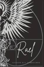 Rael: Livro I das Crônicas da Eternidade af Luciano M. S. Varricchio