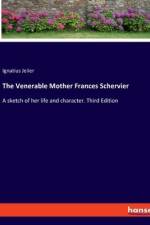The Venerable Mother Frances Schervier af Ignatius Jeiler