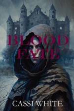Blood Fate af Cassi White