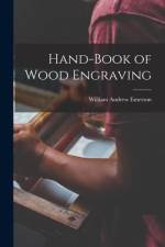 Hand-Book of Wood Engraving af William Andrew Emerson