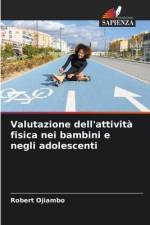 Valutazione dell'attività fisica nei bambini e negli adolescenti af Robert Ojiambo