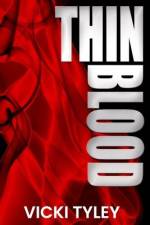 Thin Blood af Vicki Tyley