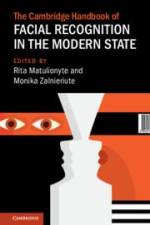 The Cambridge Handbook of Facial Recognition in the Modern State af Rita Matulionyte