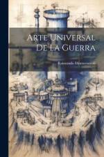 Arte Universal De La Guerra af Raimondo Montecuccoli