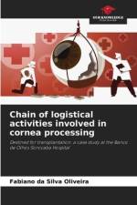 Chain of logistical activities involved in cornea processing af Fabiano Da Silva Oliveira