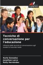 Tecniche di conversazione per l'educazione af Karla Gonzalez