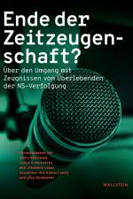 Ende der Zeitzeugenschaft? af Johannes Lauer