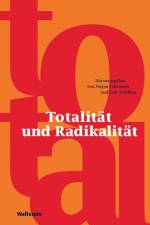 Totalität und Radikalität af Jürgen Fohrmann