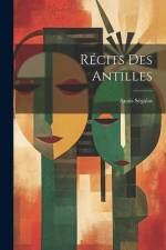 Récits des Antilles af Anaïs Ségalas