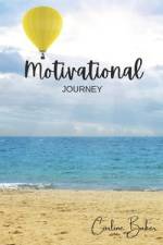 Motivational Journey af Carline Baker