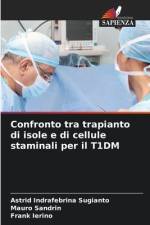 Confronto tra trapianto di isole e di cellule staminali per il T1DM af Astrid Indrafebrina Sugianto