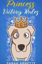 Princess Victory Rules af Sarah Arnette