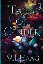 Tales of Cinder: Books 1 - 3 af M. J. Haag