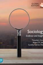 Sociology: Evidence and Insights, Global Edition af Tim Curry