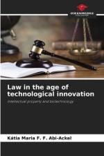 Law in the age of technological innovation af Kátia Maria F. F. Abi-Ackel