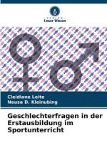 Geschlechterfragen in der Erstausbildung im Sportunterricht af Cleidiane Leite