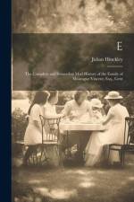 E: The Complete and Somewhat Mad History of the Family of Montague Vincent, Esq., Gent af Julian Hinckley