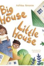Big house little house af Ashlee Amosa