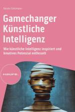 Gamechanger Künstliche Intelligenz af Nicolai Schumann