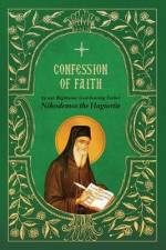 Confession of Faith af St Nikodemos the Hagiorite