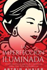 La Imperfección Iluminada af Astrid Auxier