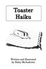 Toaster Haiku af Haley McAndrews