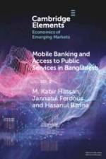 Mobile Banking and Access to Public Services in Bangladesh af M Kabir Hassan