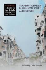 Transnationalism in Irish Literature and Culture af Cóilín Parsons