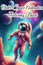 Outer Space Adventures Coloring Book af Thy Nguyen
