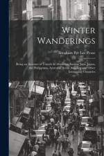 Winter Wanderings: Being an Account of Travels in Abyssinia, Samoa, Java, Japan, the Philippines, Australia, South America and Other Inte af Abraham Per Lee Pease