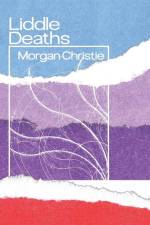 Liddle Deaths af Morgan Christie