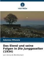Das Elend und seine Folgen in Die Junggesellen (1934) af Adamou Mfonzie