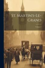 St. Martin's-le-grand; Volume 2 af Anonymous