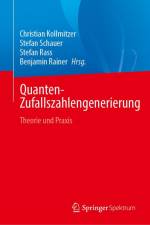 Quanten-Zufallszahlengenerierung af Christian Kollmitzer