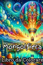 Libro da Colorare Mongolfiera af Sophia Caleb