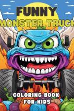 Funny Monster Truck Coloring Book for Kids af Astrid Tate