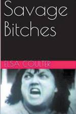 Savage Bitches af Elsa Coulter