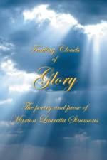 Trailing Clouds Of Glory af Marion Lauretta Simmons