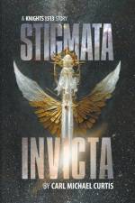 Stigmata Invicta af Carl Michael Curtis